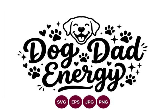Dog Dad Energy Smiling Dog Vector Review
